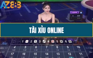 Tài Xỉu Online – Cách Chơi Và Mẹo Nâng Cao Tỉ Lệ Thắng Tại AZ888