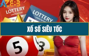 Xo So Sieu Toc Cach Choi Va Kinh Nghiem Danh La Trung Tai AZ888 1 1 2 1 1