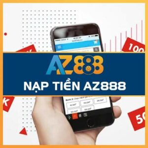 Nap Tien AZ888 1 2