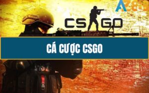 Ca Cuoc CSGO – Trai Nghiem Dat Cuoc Dinh Cao Tai Esports AZ888 1 1 2 2 1