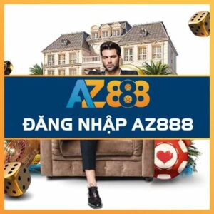 Dang Nhap AZ888 1 2 2 1
