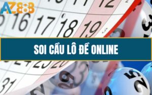 Soi Cau Lo De Online Bi Quyet Chot So Chuan Xac Nhat Tu AZ888 1 1 2 2 1